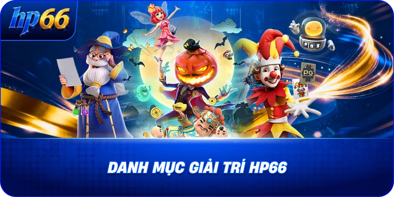 danh-muc-giai-tri-hp66